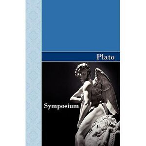 Symposium -- Plato